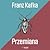 Przemiana by Franz Kafka Przemiana by Franz Kafka