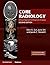 Core Radiology by Ellen X. Sun