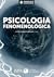 Psicologia Fenomenológica