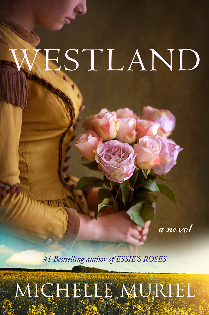 Westland (Essie's Roses, #2)