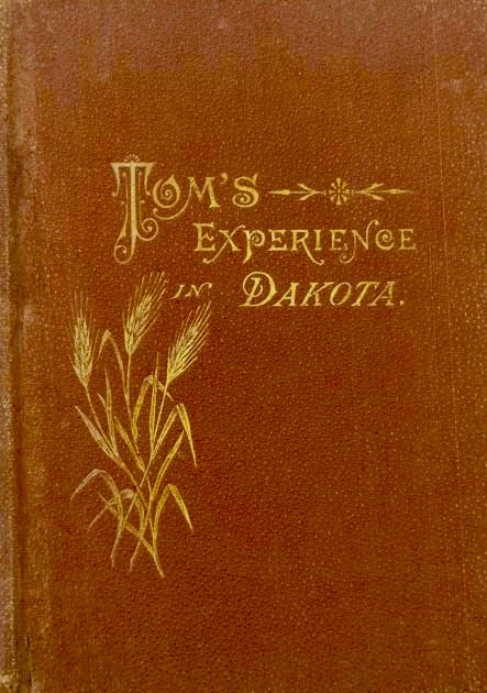 Tom's Experience in Dakota (Hardcover)