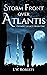 Storm Front Over Atlantis by E.W. Roberts
