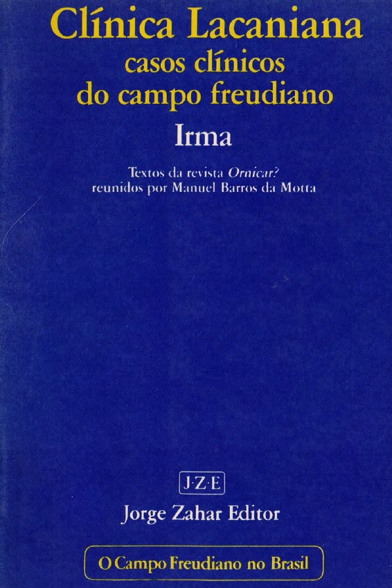 Clínica Lacaniana - Casos clínicos do campo freudiano