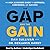 The Gap and The Gain: The High Achievers’ Guide to Happiness, Confidence, and Success