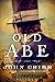 Old Abe: A Novel