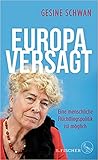 Europa versagt: Eine menschliche Flüchtlingspolitik ist möglich Europa versagt: Eine menschliche Flüchtlingspolitik ist möglich