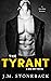 The Tyrant (The Bad Boy #1)