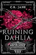 Ruining Dahlia (Mafia Wars, #3)