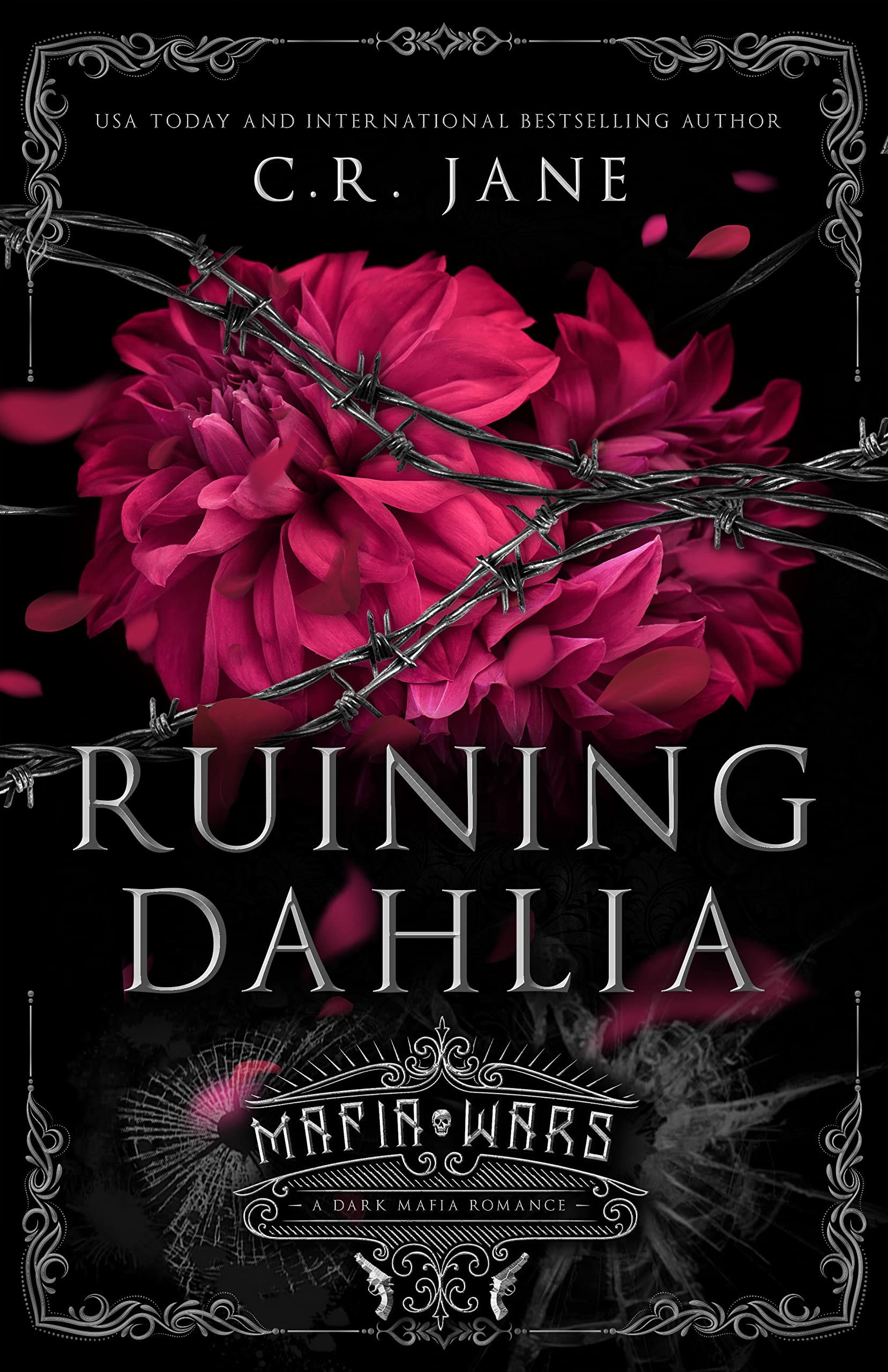 Ruining Dahlia (Mafia Wars, #3)