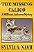 The Missing Calico (Millicent Anderson Mysteries #1)