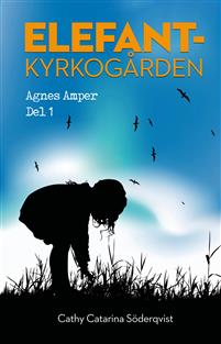 Elefantkyrkogården (Agnes Amper, #1)