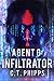 Infiltrator (Agent G, #1)