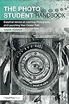 The Photo Student Handbook The Photo Student Handbook