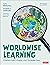 Worldwise Learning: A Teach...