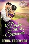 A Duke for All Seasons (Must Love Scandal, #3)