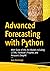 Advanced Forecasting with Python: With State-of-the-Art-Models Including LSTMs, Facebook’s Prophet, and Amazon’s DeepAR