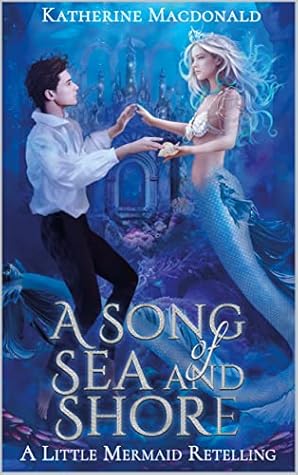 A Song of Sea and Shore