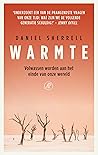 Warmte: Volwassen worden aan het eind van onze wereld (Dutch Edition) Warmte: Volwassen worden aan het eind van onze wereld (Dutch Edition)