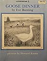 Goose Dinner (Let Me Read Book)