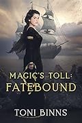 Magic's Toll: Fatebound