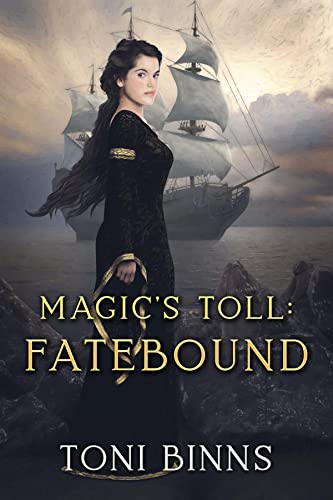 Magic's Toll: Fatebound (Magic's Toll, #1)