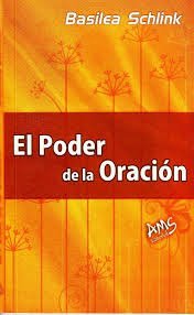 El Poder De La Oracion
