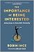 The Importance of Being Interested: Adventures in Scientific Curiosity