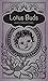 Lotus Buds, Clothbound Unabridged