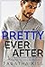 Pretty Ever After (Chicago Nights, #3)