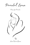 Parental Leave: Postpartum Poetry for New Parents