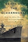 Death of the Scharnhorst (Warship Battles of World War Two) Death of the Scharnhorst (Warship Battles of World War Two)