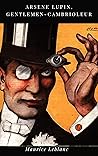 Arsène Lupin, Gen...