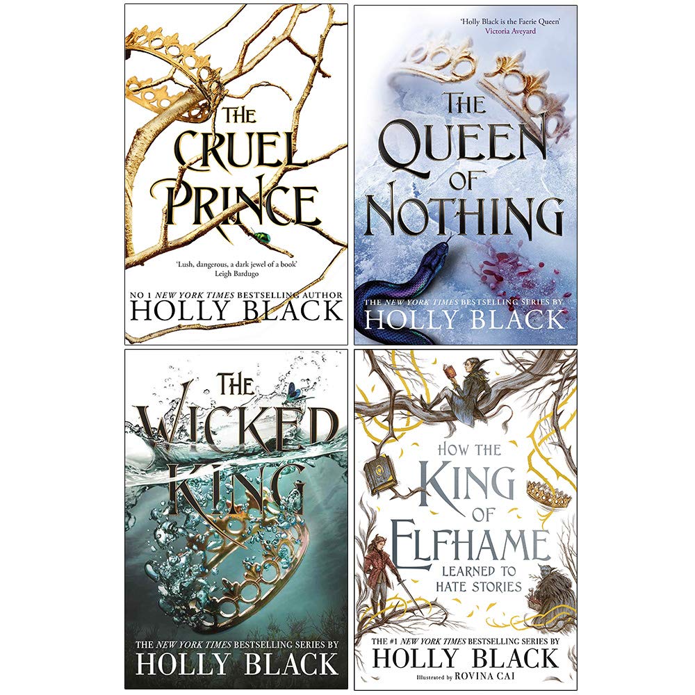 The Cruel Prince / The Wicked King / The Queen of Nothing / How the King of Elfhame Learned to Hate Stories (The Folk of the Air, #1-3.5)