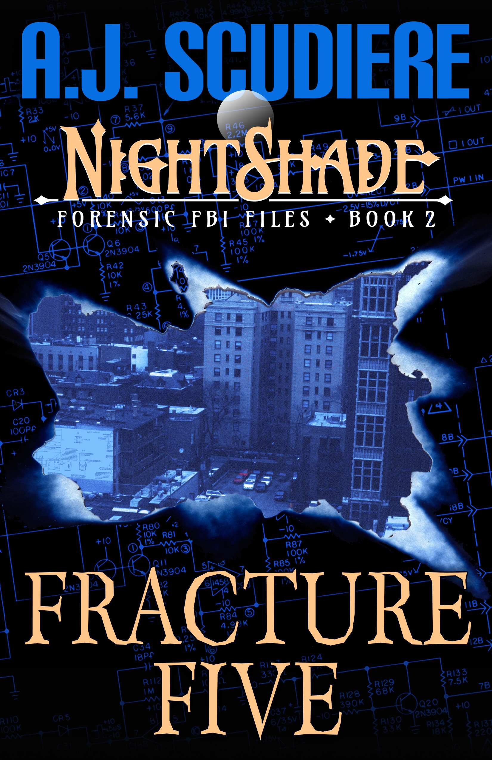 Fracture Five (NightShade Forensic FBI Files #2)