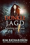 Dunkkle Jagd