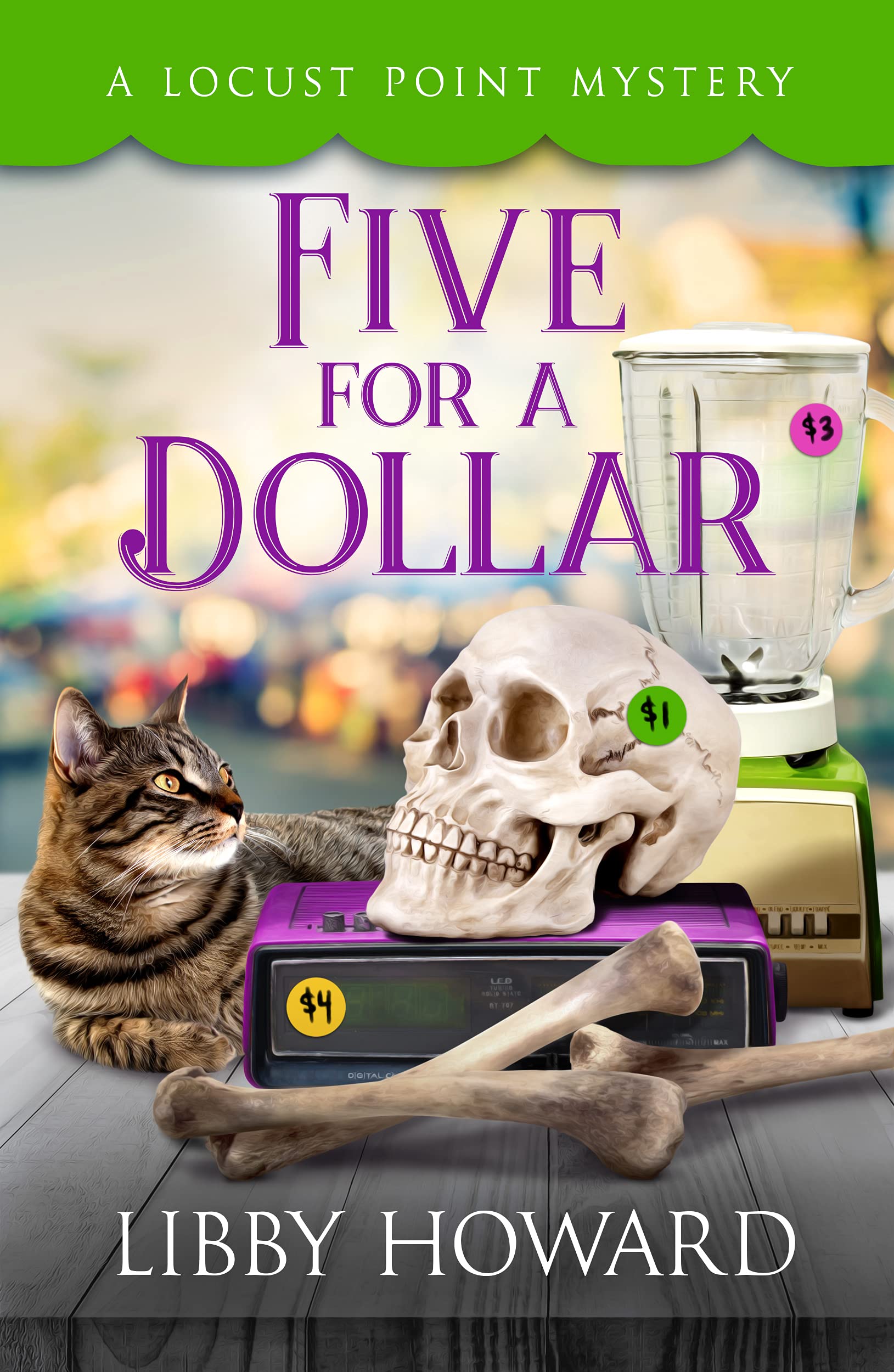 Five For A Dollar (Locust Point Mystery, #13)