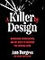 A Killer by Design: Murderers, Mindhunters, and My Quest to Decipher the Criminal Mind
