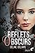 Reflets obscurs (French Edition)