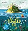 The Last Seaweed Pie