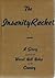 The Insanity Racket: A Story of one of the Worst Hell Holes in this Country