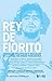 Rey de Fiorito, crónicas po...