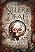 The Killer and The Dead by Roderick T. Macdonald