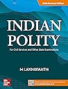 Indian Polity For Civil Services and Other State Examinations| 6th Revised Edition