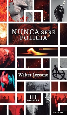 Tapa de Nunca sere policia (Walter Lezcano)