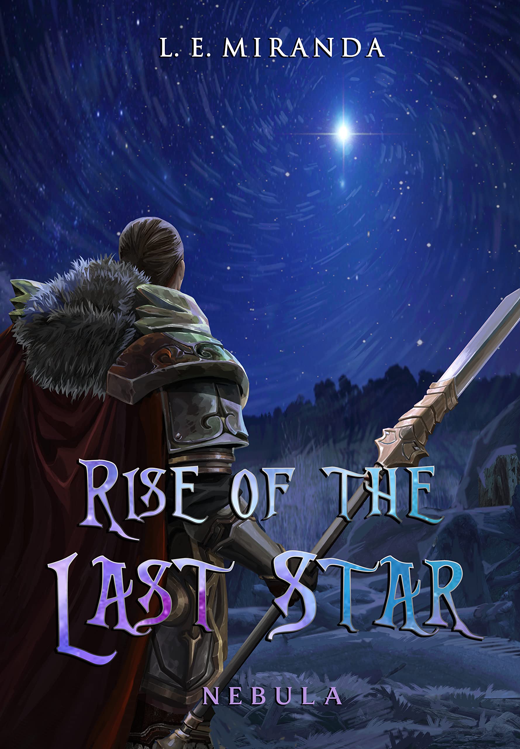 Nebula (Rise of the Last Star #1)