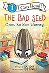 The Bad Seed Goes...