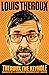 Theroux The Keyhole: Diaries of a Grounded Documentary Maker