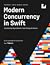 Modern Concurrency in Swift