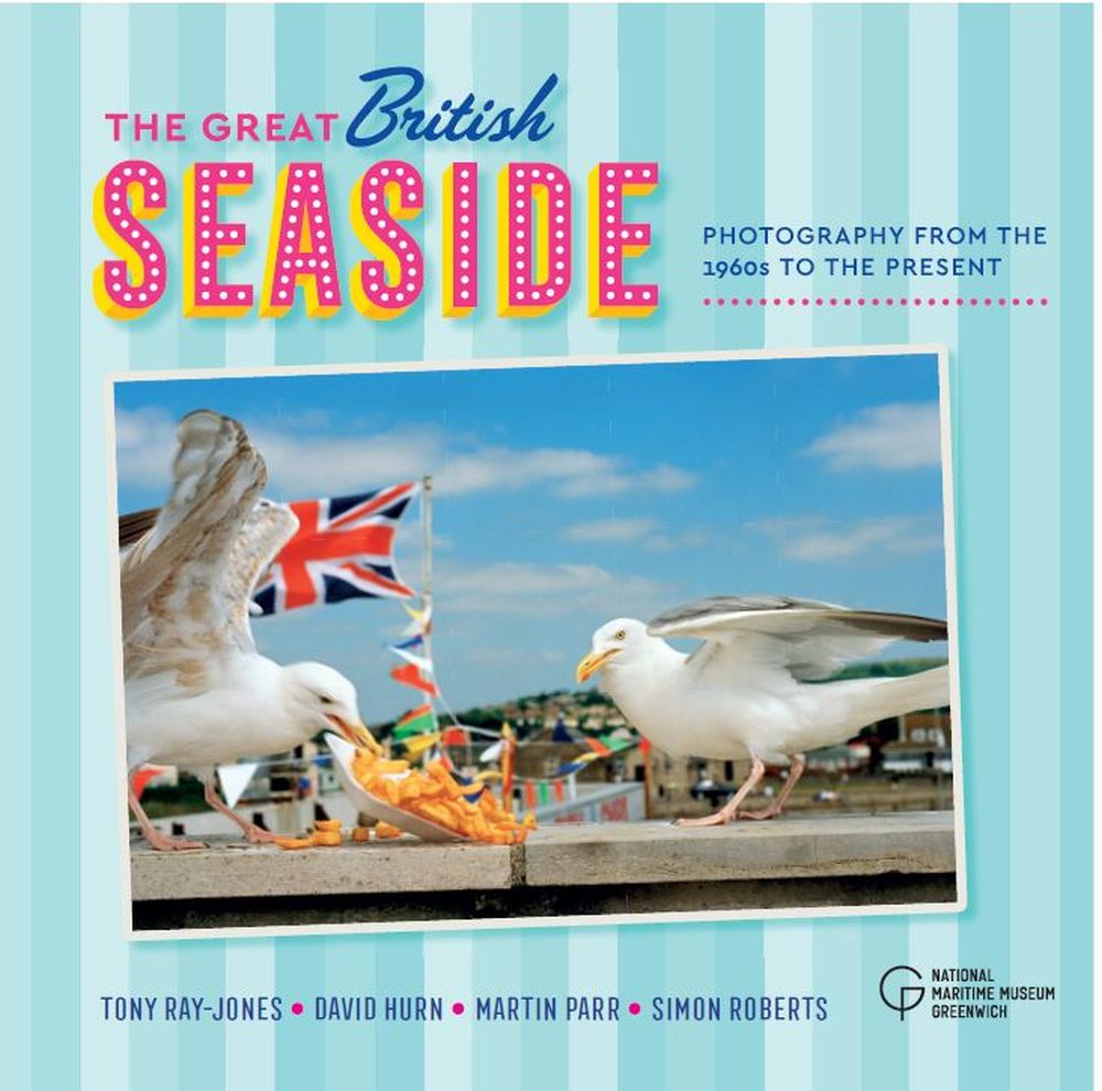 Great British Seaside: Photography from the 1960s to the Present