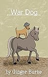 War Dog: Teach Your Child to Read in 100 Easy Lessons (Easy Reader Set for Teach Your Child to Read in 100 Easy Lessons)
